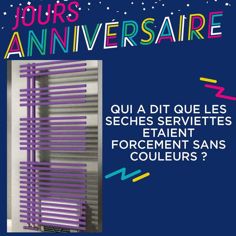 Offre anniversaire sèche serviettes