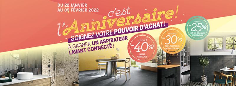 Opération anniversaire chez Carrelage et bain du 22 janvier au 5 février 2022