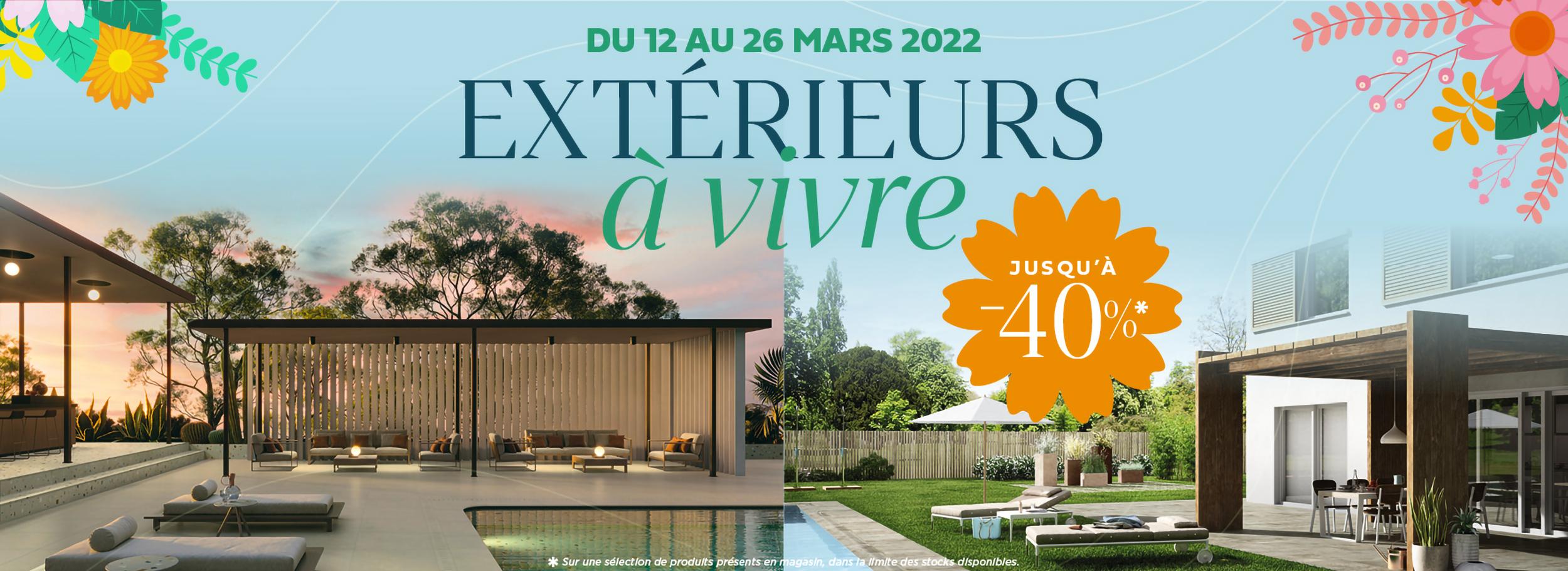 Offres extérieurs à vivre du 12 au 16 mars 2022